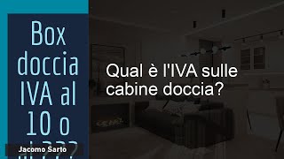 IVA al 10 confronto tra box doccia e cabinati doccia per risparmiare [upl. by Ahgiela]