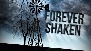 Forever Shaken 2014 [upl. by Ermengarde412]