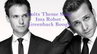 Suits Theme Song One Hour Version  Ima Robot  Greenback boogie [upl. by Hardman]