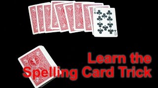 How to Perform the Spelling Card Trick [upl. by Weidman343]