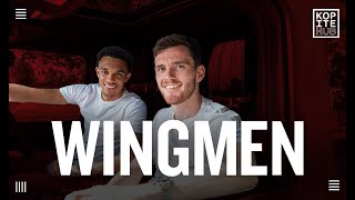 WINGMEN  EVERY EPISODE  Andy Robertson amp Trent AlexanderArnold [upl. by Ainez]