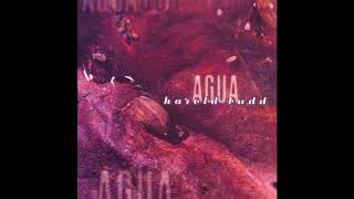 Harold Budd  Agua 1995 Full Album HQ [upl. by Sotos]