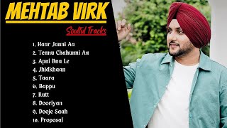 MEHTAB VIRK  JUKEBOX  Sad Punjabi Songs  Soulful Playlist  Superhit Special  Guru Geet Tracks [upl. by Baillie]