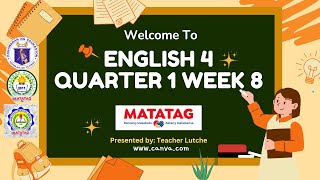 ENGLISH 4 Q1 WEEK 8 Day 1   LE BASED MATATAG [upl. by Kciredohr]