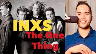 INXS  THE ONE THING  FIRST TIME LISTENING [upl. by Enidualc846]