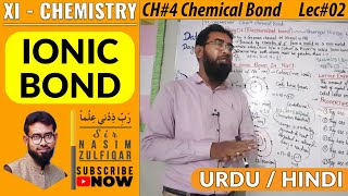 IONIC BOND  CH4  CHEMICAL BOND  XI  CHEMISTRY  URDUHINDI [upl. by Cirdla]