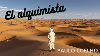 EL ALQUIMISTA  PAULO COELHO [upl. by Emoreg]