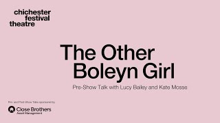 The Other Boleyn Girl PreShow Talk  Festival 2024  Chichester Festival Theatre [upl. by Zahc]