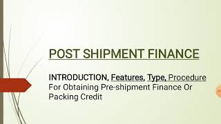 Post Shipment Finance  FULL NOTES  Export Finance  HINDI EXPLAINED [upl. by Llerrod]