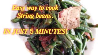 String beans in oyster sauce in just 5 minuteslutung balen [upl. by Malinde]