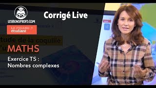 Corrigé exercice Maths TS  Nombres complexes [upl. by Jona]