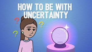 Feelings of Uncertainty and How to Manage Them  AboutKidsHealth at The Hospital for Sick Children [upl. by Shank985]