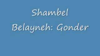 Gonder Shambel Belayneh [upl. by Arleen19]