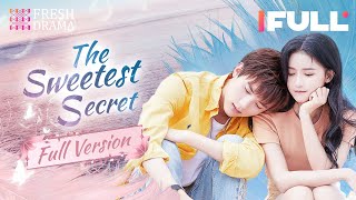 【Full Version】The Sweetest Secret EP01  Joey Chua Zhou Yiran  你是我最甜蜜的心事  Fresh Drama [upl. by Uokes]