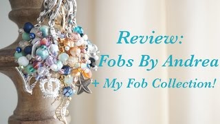 Review Fobs By Andrea  My Fob Collection [upl. by Ezaria]