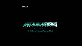 Metal Gear Rising Revengeance Soundtrack  01 Rules of Nature Platinum Mix [upl. by Kenrick764]