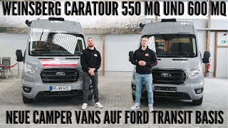 WEINSBERG CARATOUR FORD 550 MQ UND 600 MQ  Der große Vergleich [upl. by Teleya]