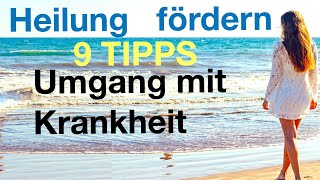 Heilungsprozess unterstützen Krankheitsbewältigung fBetroffene  Angehörige Chronische Krankheit [upl. by Enelyahs]