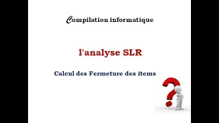 Analyse ascendanteAlgorithme SLR [upl. by Ahsataj]