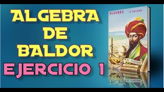 Algebra de Baldor Desde Cero  Ejercicio 1 [upl. by Pinzler574]