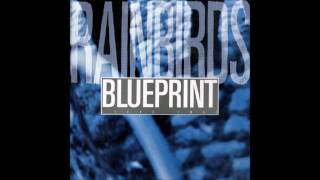 Rainbirds  Blueprint 12quot Take Two Extended Maxi CD Version [upl. by Janus210]