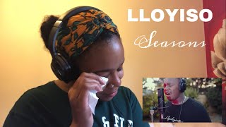 Lloyiso  Seasons  REACTION [upl. by Otilesoj]