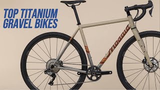 The Top 5 Titanium Gravel Bikes You Need to Know Rugged Rides Redefined [upl. by Lyman80]