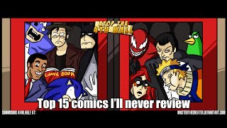 Top 15 Comics Ill Never Review  Atop the Fourth Wall [upl. by Florry]