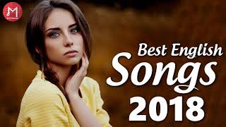 Top Hits 2018  Best English Songs of 2018  New Songs Remixes Of Popular Song Music Hits 2018 [upl. by Nagoh]