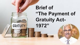 Brief of “The Payment of Gratuity Act 1972” [upl. by Salokcin]