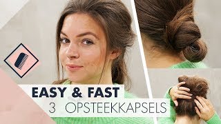 3 opsteekkapsels l Easy amp Fast [upl. by Mehalick]