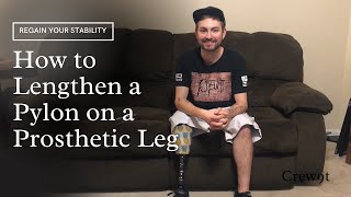 How to Lengthen a Pylon on a Prosthetic Leg [upl. by Goulden]