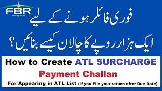 How to Create ATL Surcharge Payment Challan for FBR in 2024  FBR ATL Challan  Active Tax Payer FBR [upl. by Eileek632]