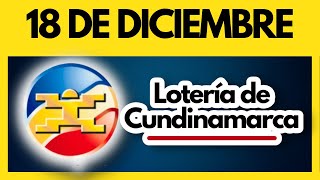 LOTERIA DE CUNDINAMARCA último sorteo del LUNES 18 de diciembre de 2023 💫✅💰 [upl. by Mccahill721]