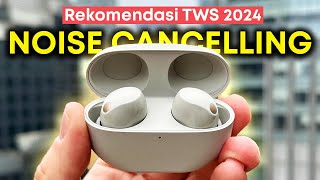 7 Rekomendasi TWS Earphone Noise Cancelling Terbaik [upl. by Neelon]