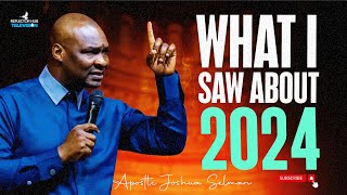 WHAT GOD SHOWED ME ABOUT 2024 THAT YOU SHOULD PRAY ABOUT  APOSTLE JOSHUA SELMAN [upl. by Melborn]