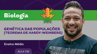 Genética das populações Teorema de HardyWeinberg  Biologia  Ensino Médio [upl. by Wendel]