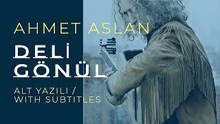 Ahmet Aslan  Deli Günül  2015 Concert Recording [upl. by Baer]