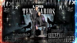 LOS TEMERARIOS  BALADAS PEGADITAS  BY DJ MAGIC MIKE MTY [upl. by Wichman]