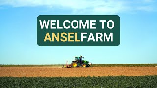 🌱 Welcome to AnselFarm – Innovating the Future of Farming 🌾 [upl. by Leann926]