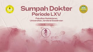 Sumpah Dokter Universitas Jenderal Soedirman Periode LXV [upl. by Rfinnej]