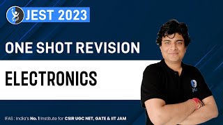 One Shot Revision of Electronics for JEST 2023 [upl. by Vanny723]