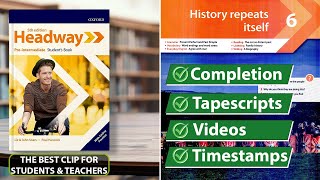 New Headway PreIntermediate 5th Edition  Unit 6 History Repeats Itself  Students Book [upl. by Nyrroc]