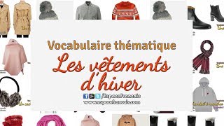 Les vêtements dhiver  Winter clothes in french  ملابس الشتاء  Vocabulaire français thématique [upl. by Claman]