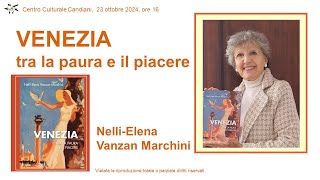 Venezia tra la paura e il piacere di NelliElena Vanzan Marchini [upl. by Elleimac]