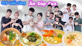 OTP Cuối Cùng Ngừng Ăn Súp Cua trangvinhne [upl. by Ericksen]