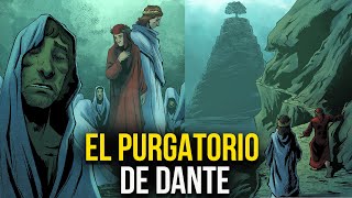 El Desolador Purgatorio de Dante  La Divina Comedia [upl. by Deadman566]