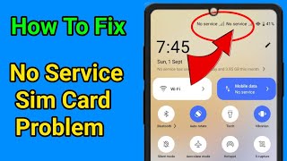 How to Fix No Service SIM Card Problem On Android। SIM Card No Service Problem Solve On Android [upl. by Haras]