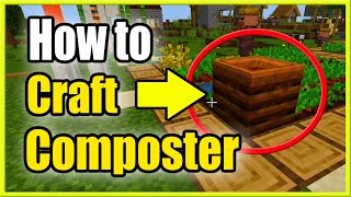 How to Make a Composter in Minecraft Survival Mode Bedrock Edition Recipe Tutorial [upl. by Eb761]