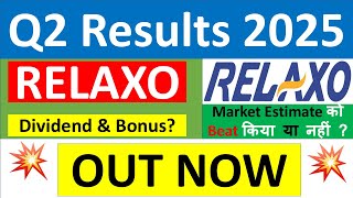 RELAXO Q2 results 2025  RELAXO results today  RELAXO Share News  RELAXO Share latest news today [upl. by Smoht]